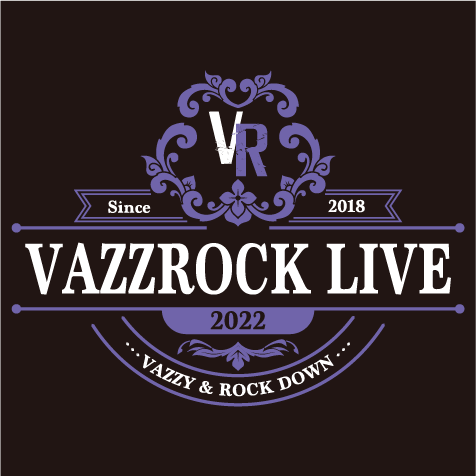 9/16追記：Q&A、事後通販URL】VAZZROCK LIVE 2022 | ツキノ芸能